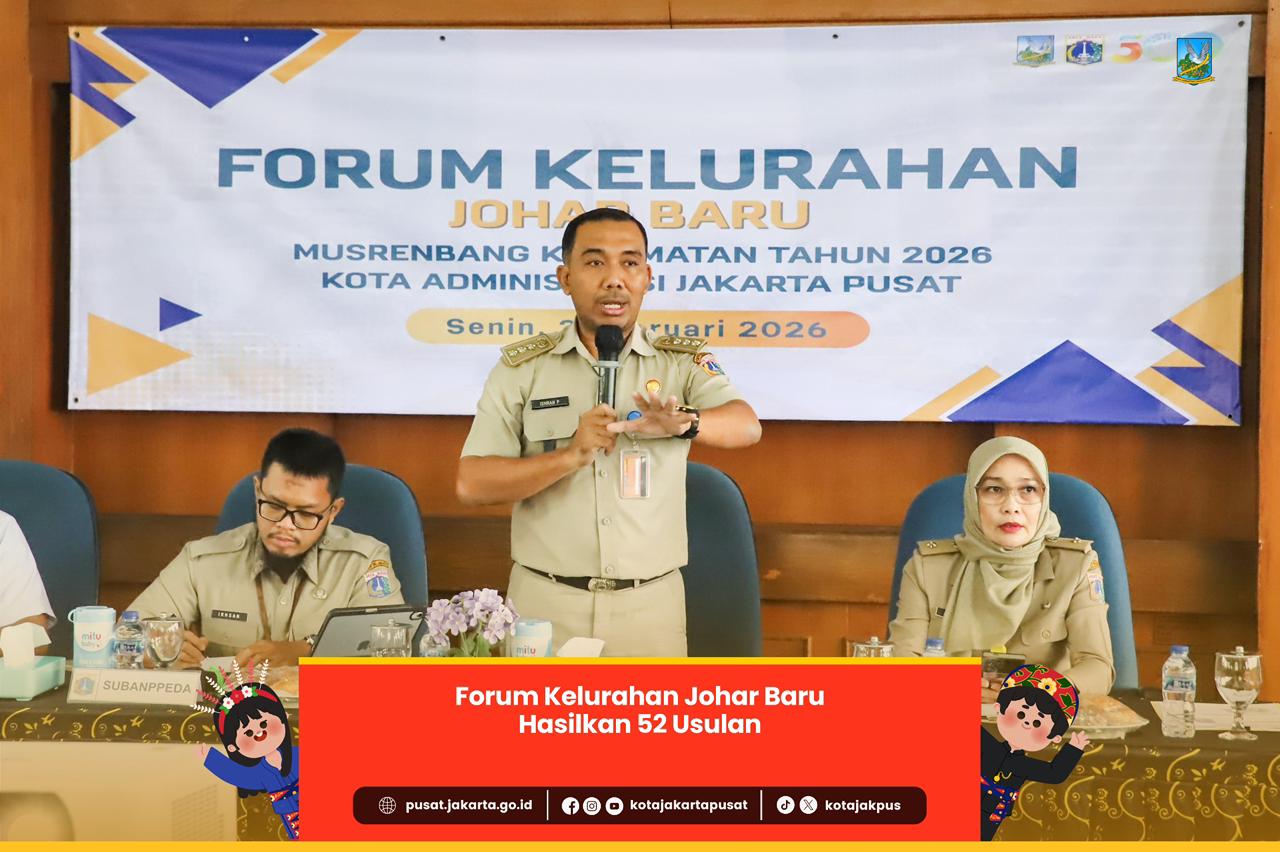Forum Kelurahan Johar Baru Hasilkan 52 Usulan
