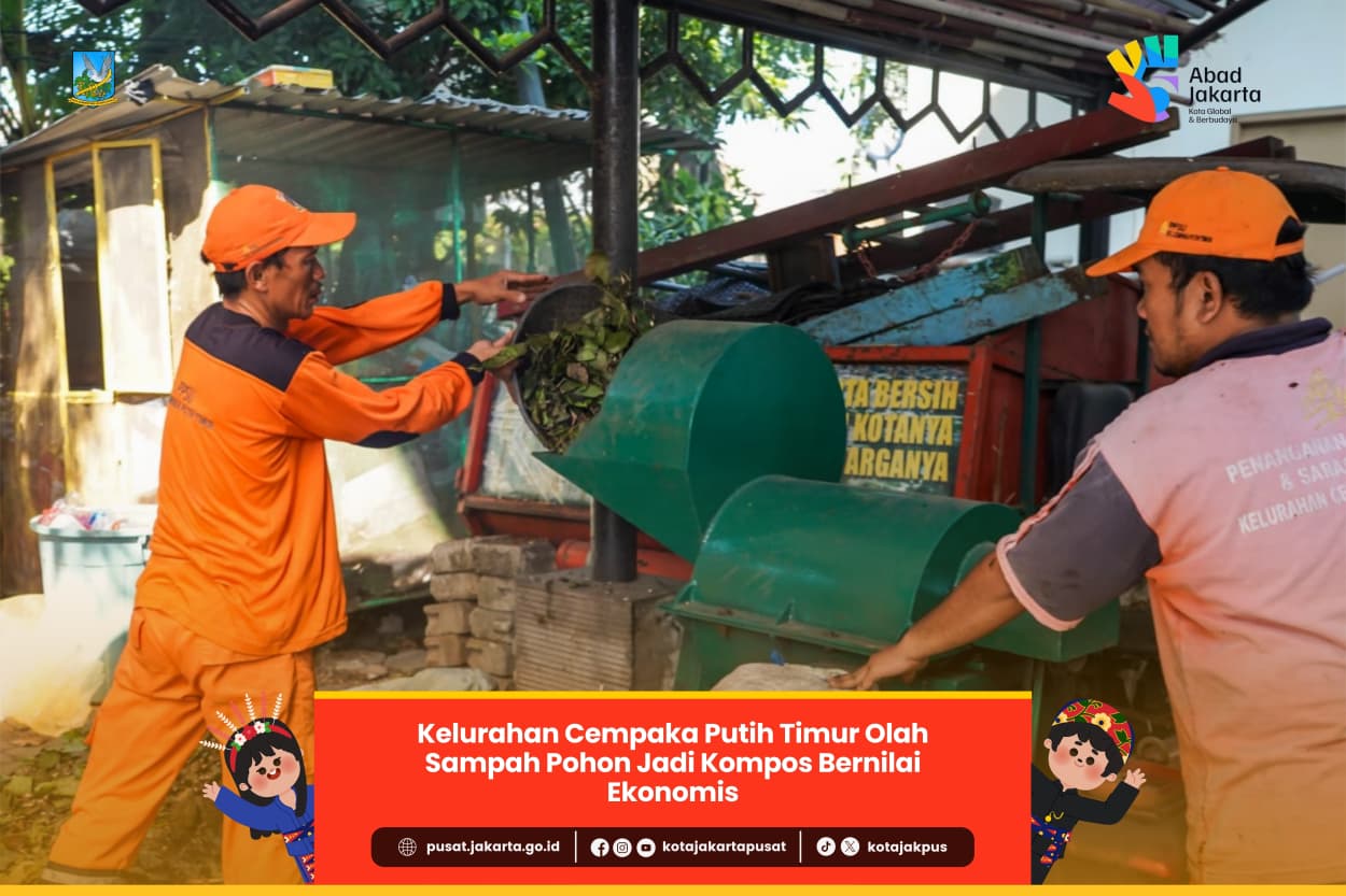 Kelurahan Cempaka Putih Timur Olah Sampah Pohon Jadi Kompos Bernilai Ekonomi