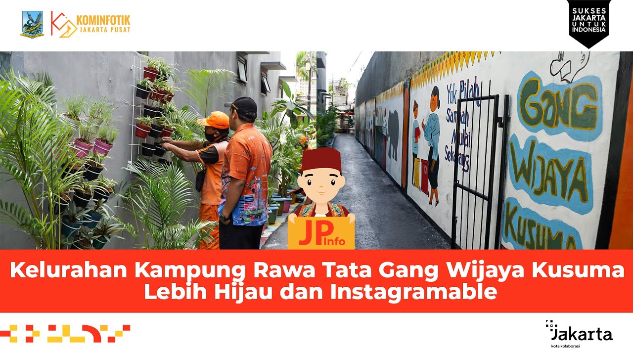 Kelurahan Kampung Rawa Tata Gang Wijaya Kusuma Lebih Hijau dan Instagramable