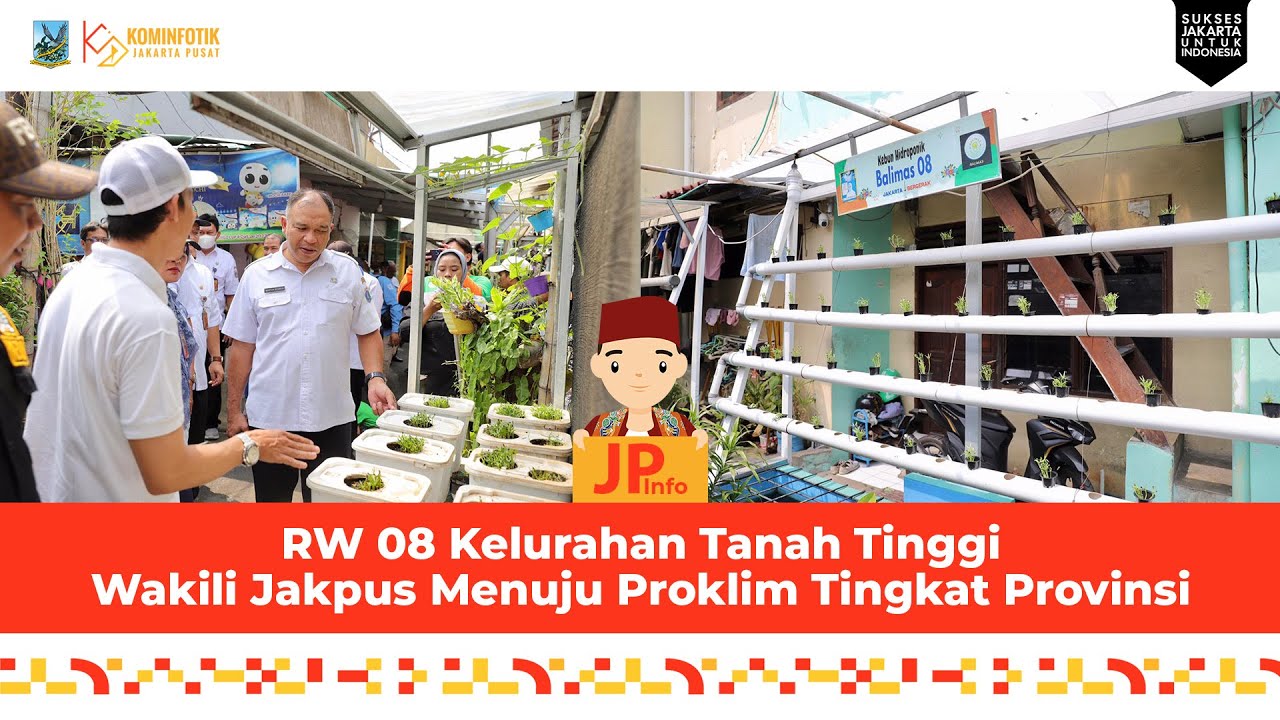 RW 08 Kelurahan Tanah Tinggi Wakili Jakpus Menuju Proklim Tingkat Provinsi