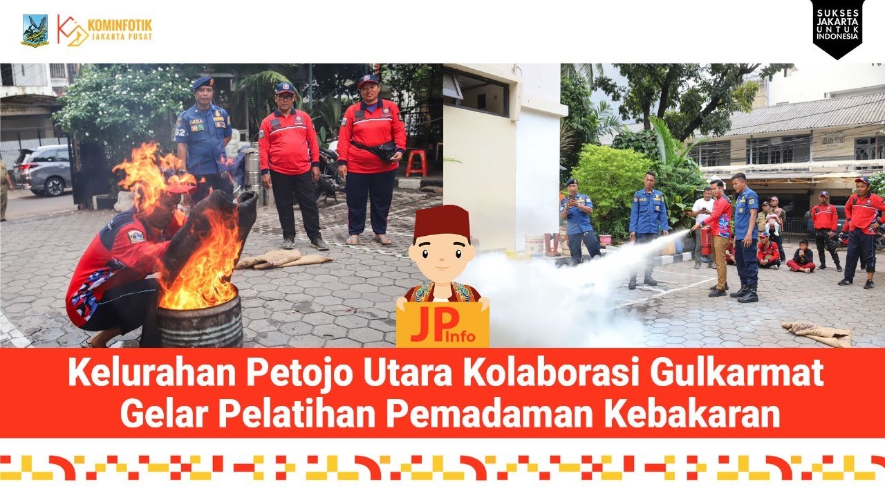 Kelurahan Petojo Utara Kolaborasi Gulkarmat Gelar Pelatihan Pemadaman Kebakaran